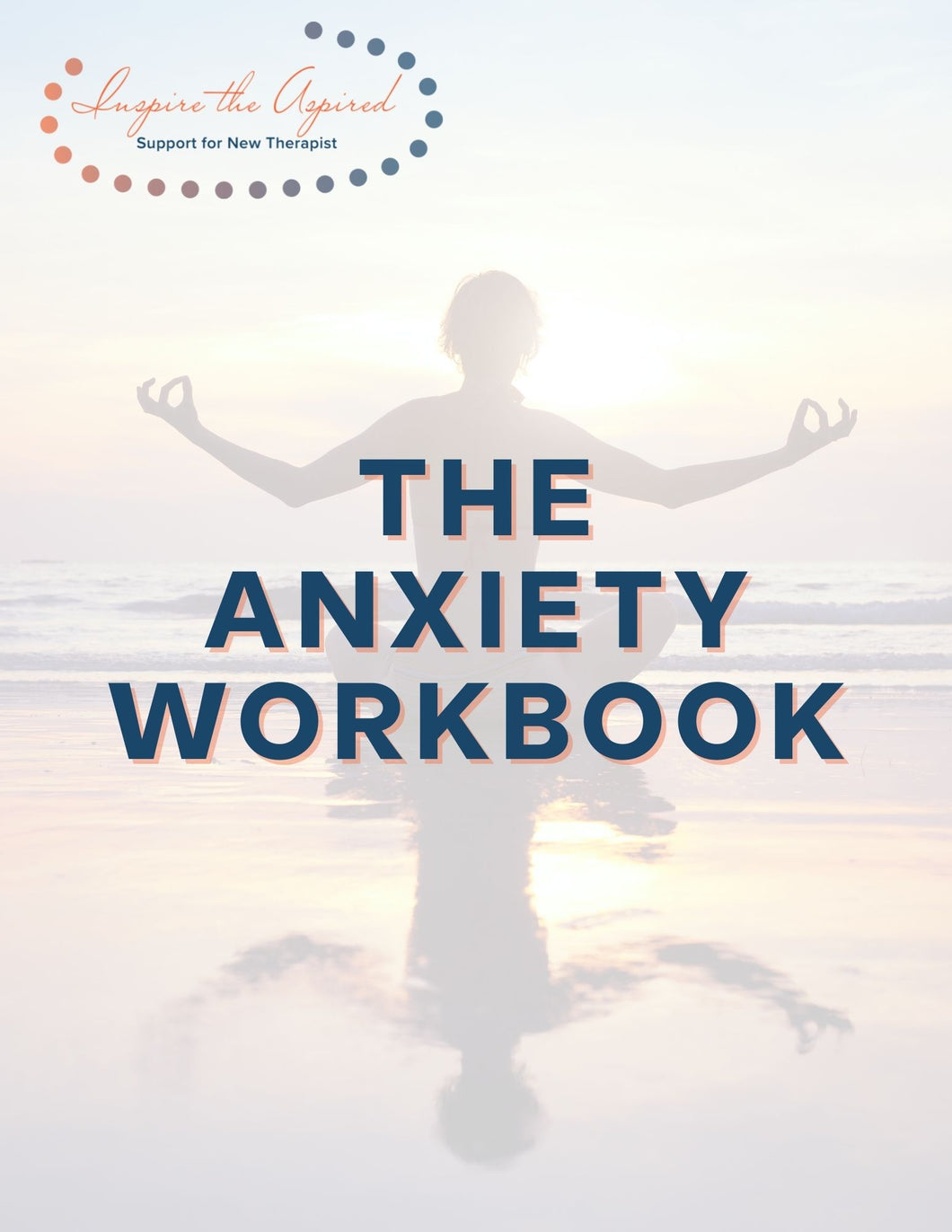 The Anxiety Workbook